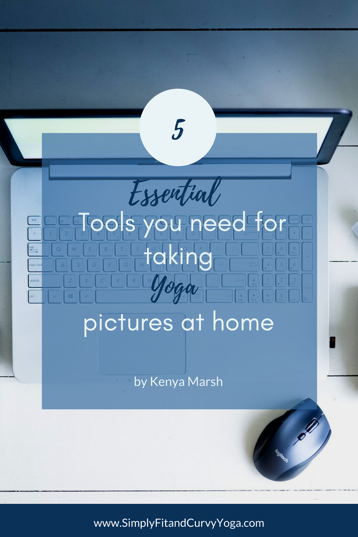5 Essential tools for taking yoga pictures