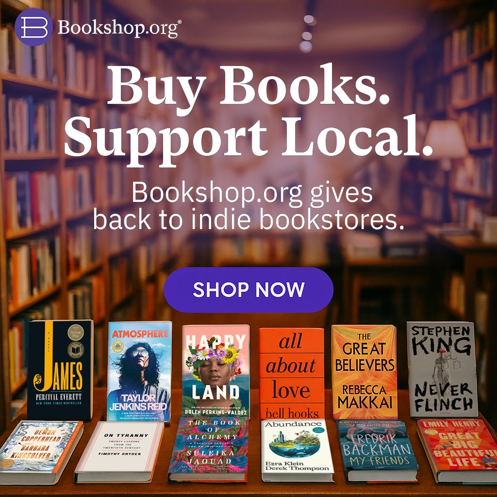 Bookshop.org ad: Buy Books. Support Local. with bestsellers on a bookstore table