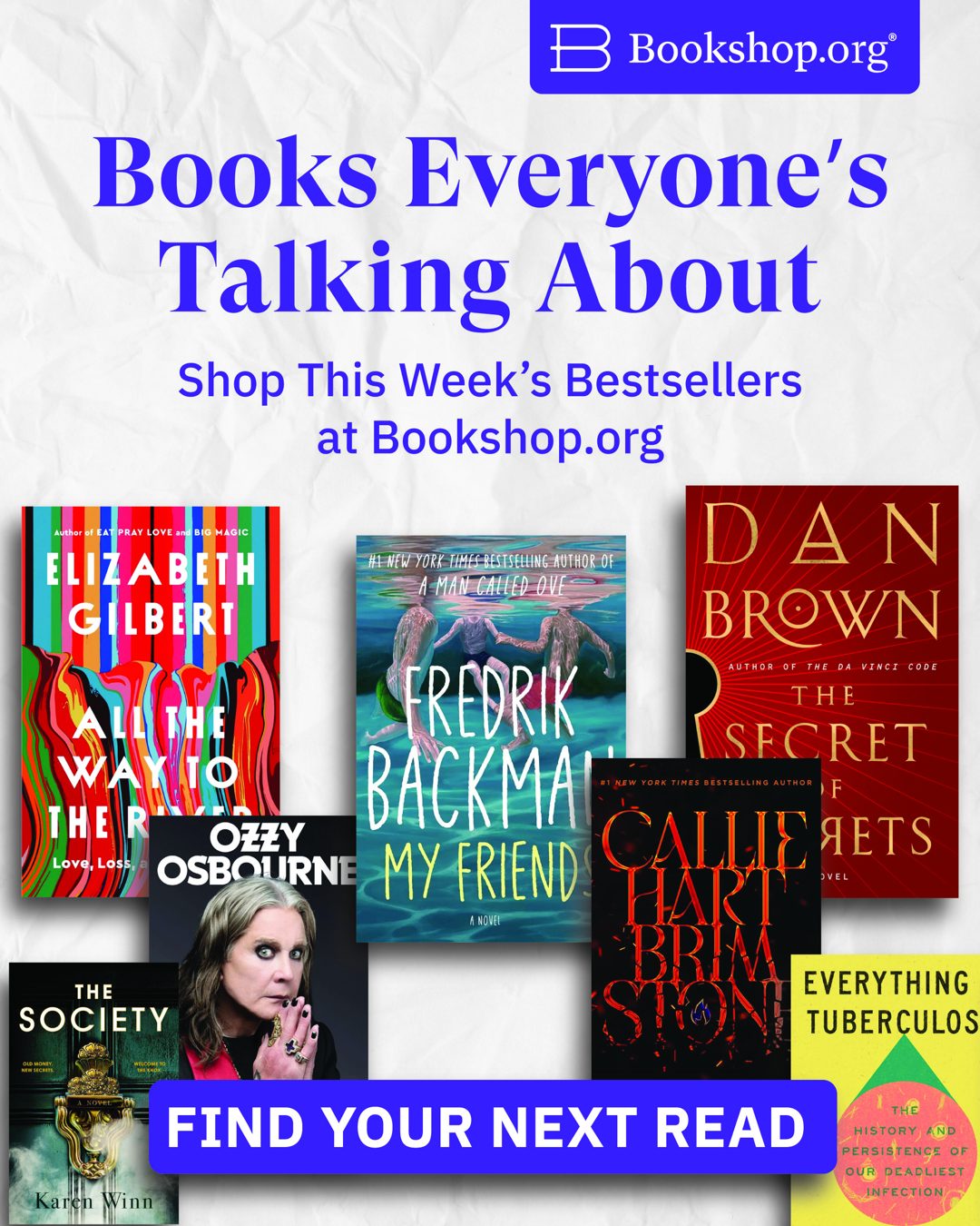 Bookshop.org ad: Books Everyone's Talking About. Shop this week's bestsellers.