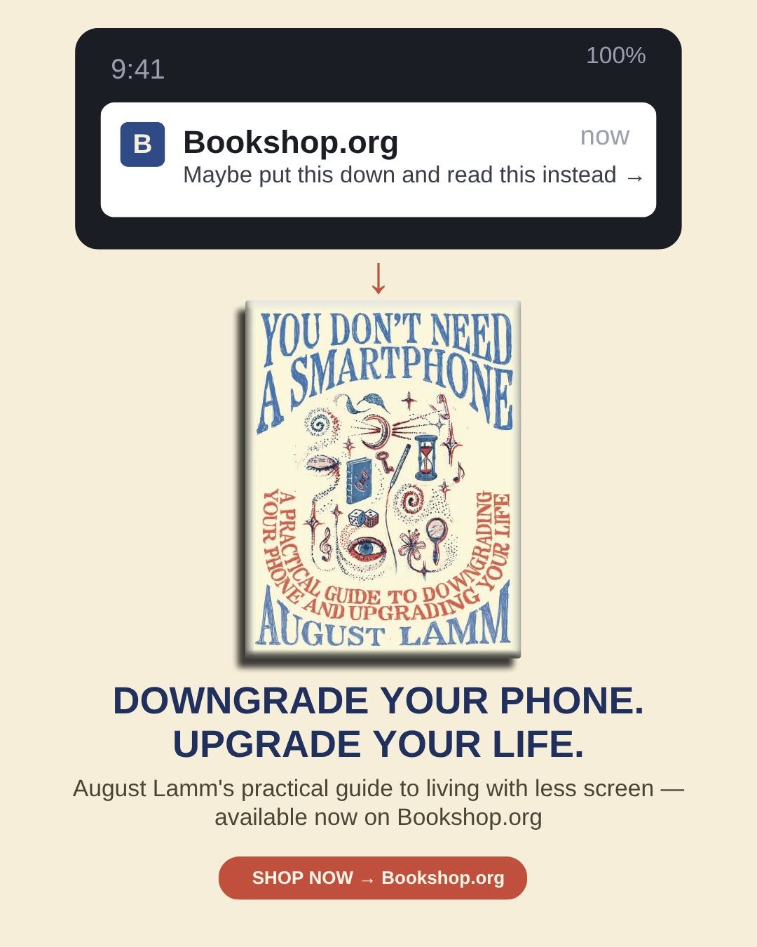 Meta ad for You Don&rsquo;t Need a Smartphone by August Lamm, styled as a phone notification