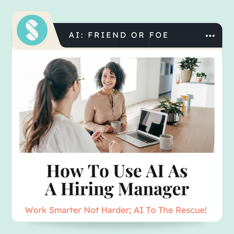 Using AI as a Hiring Manager