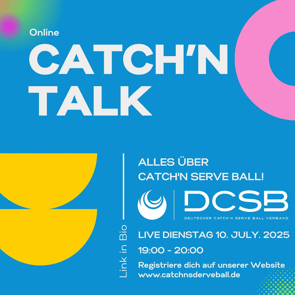 DCSB Online Info-Catch'n & Talk: Alles über Catch'n Serve Ball!  