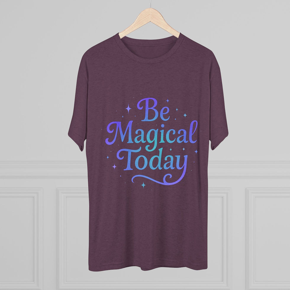 Thumbnail: Be Magical Today- Tri-Blend Crew Tee