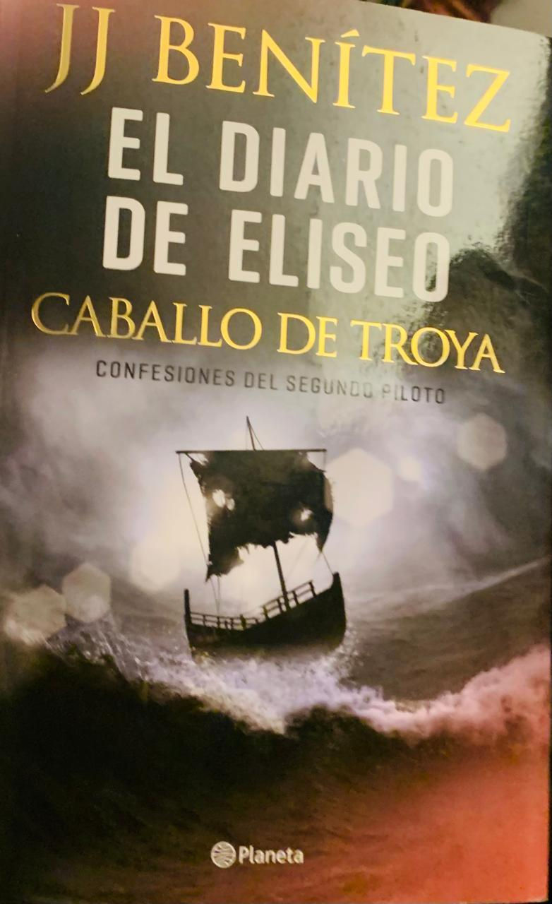EL DIARIO DE ELISEO. CABALLO DE TROYA de J.J. BENITEZ