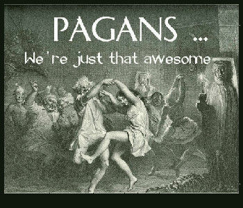 pagans_are_awesome.jpeg