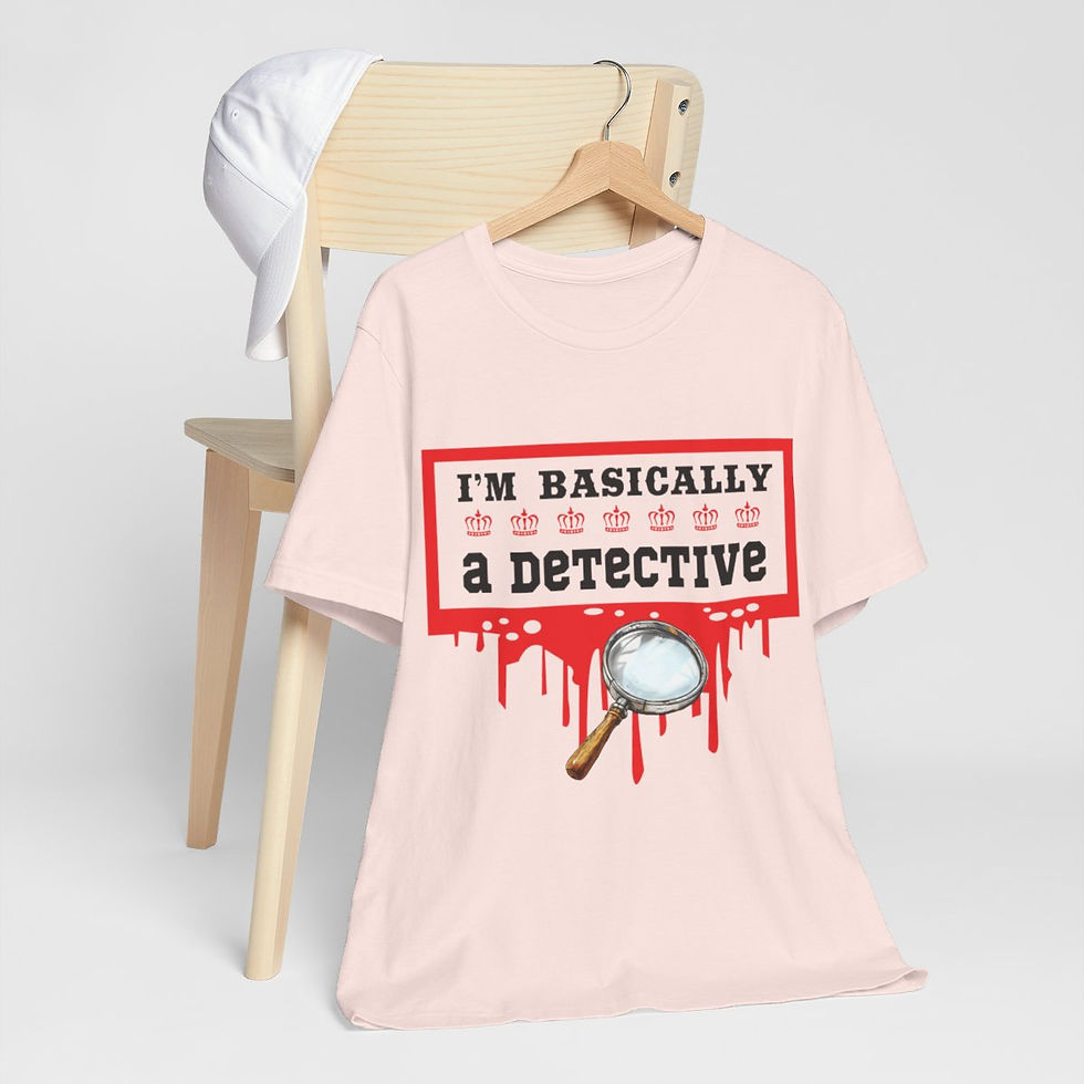 Thumbnail: True Crime Lover T-Shirt I'm Basically a Detective Expressive Apparel Fun Gift