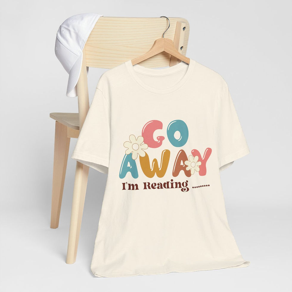 Thumbnail: Book Lover T-Shirt Go Away I'm Reading Expressive Apparel Fun Thoughtful Gifts