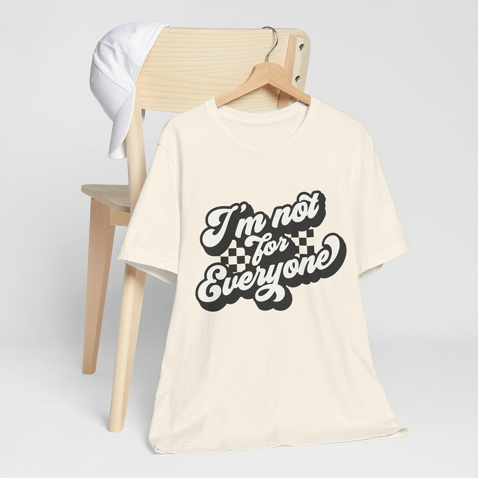Thumbnail: Sarcastic T-Shirt I'm Not for Everyone Retro Expressive Apparel Funny Gifts