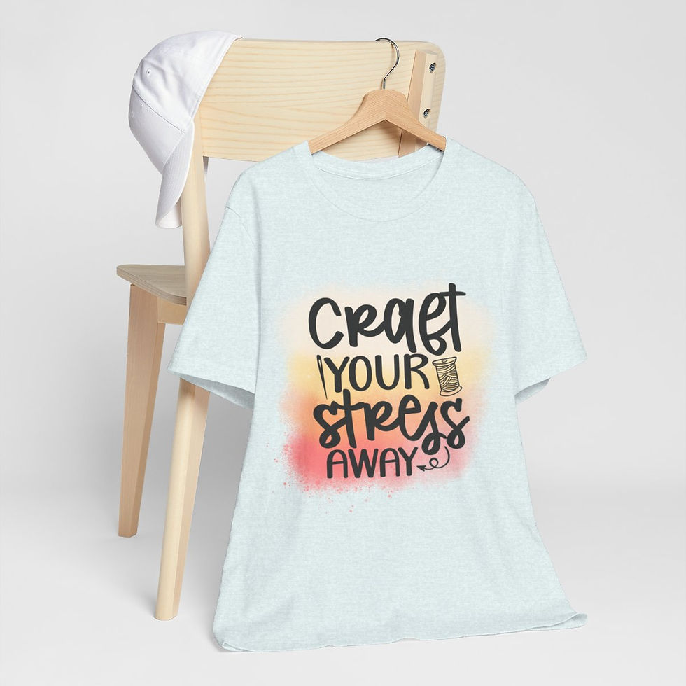 Thumbnail: Crafter Art T-Shirts Craft Your Stress Away Expressive Apparel Thoughtful Gifts