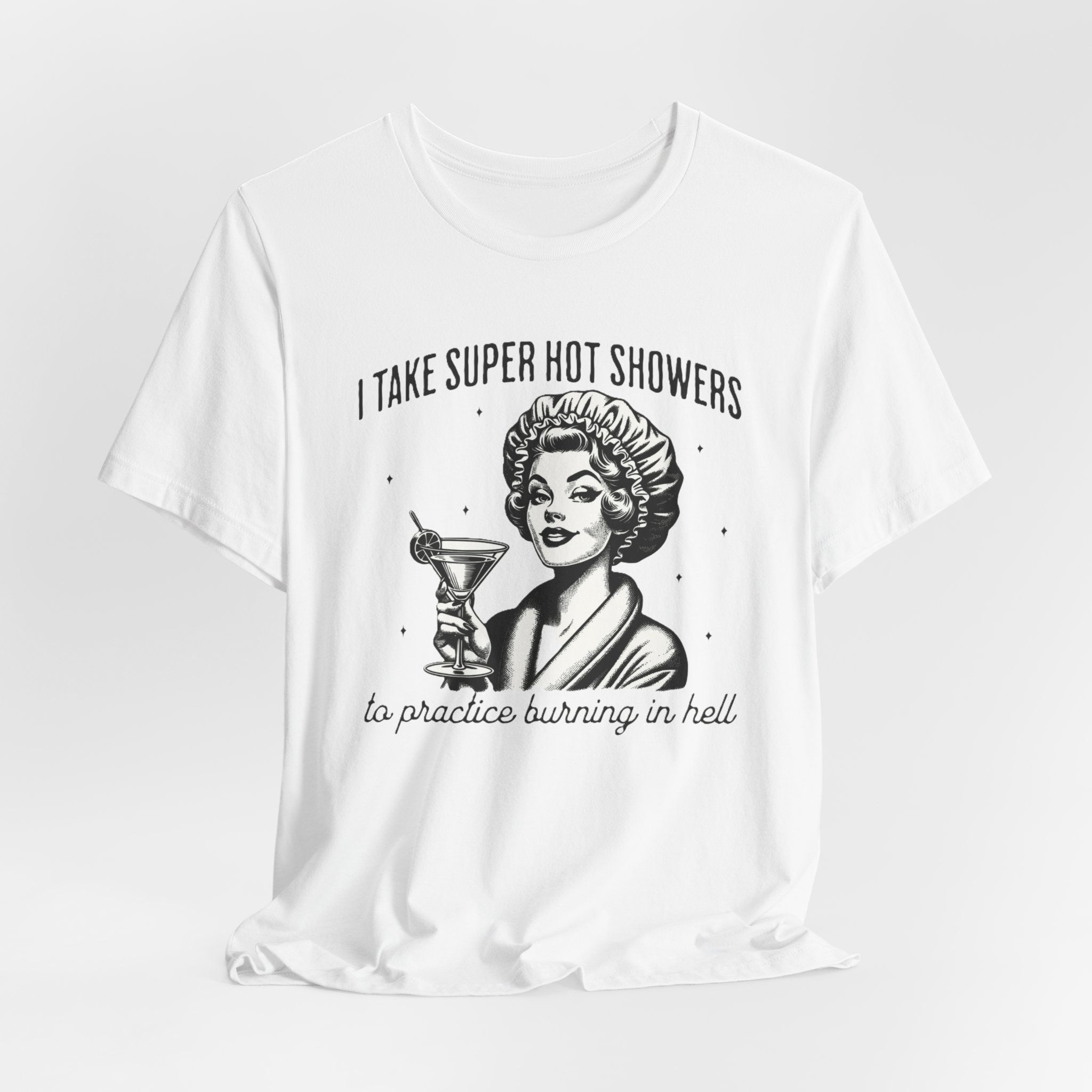 Sarcastic T-Shirt Best Friend Fun Gift Burning in Hell Funny Retro Art Tee