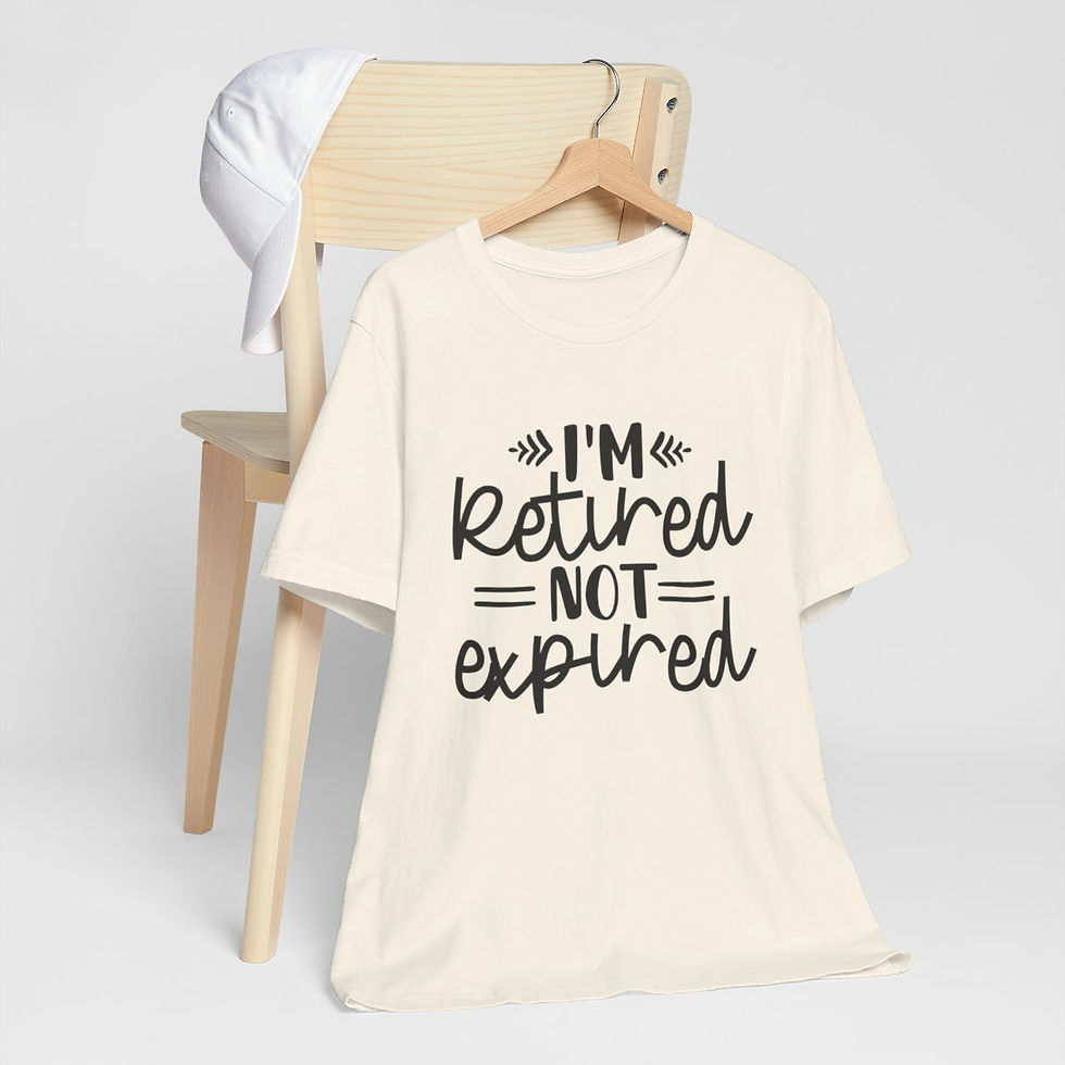 Thumbnail: Retirement T-Shirt I'm Retired Not Expired Funny Senior Unisex Gifts