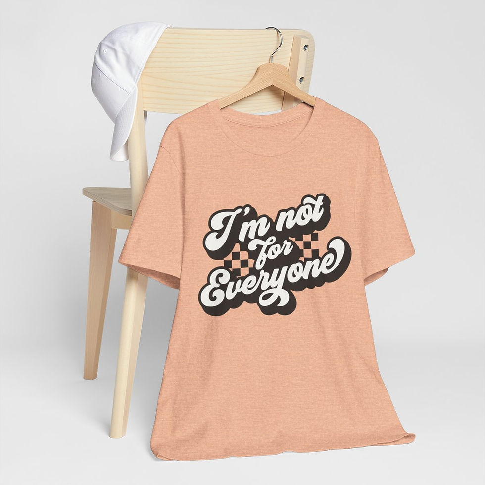 Thumbnail: Sarcastic T-Shirt I'm Not for Everyone Retro Expressive Apparel Funny Gifts