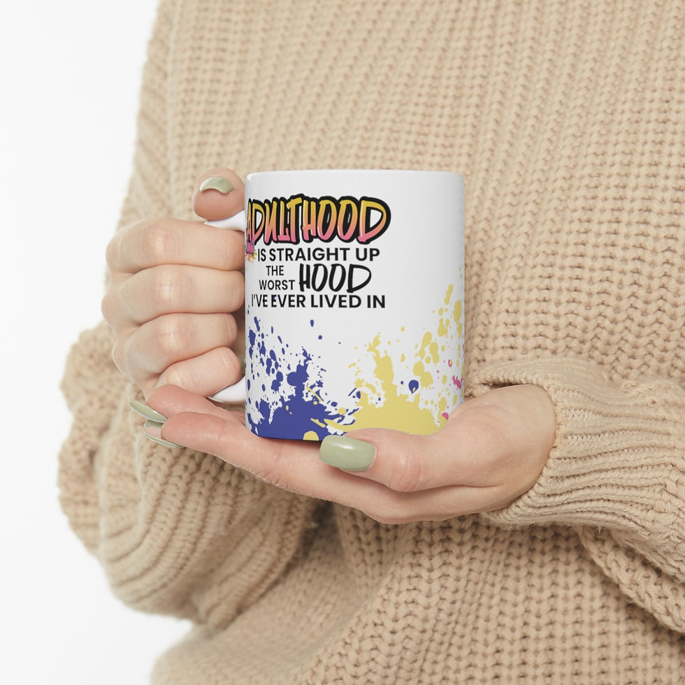 Thumbnail: Artistic Coffee Mug Adulthood is the worst Hood Sarcastic Humor Theme Gifts