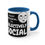 Miniatura: Funny Coffee Mug Not Anti-Social I'm Selectively Social Sarcastic Gifts