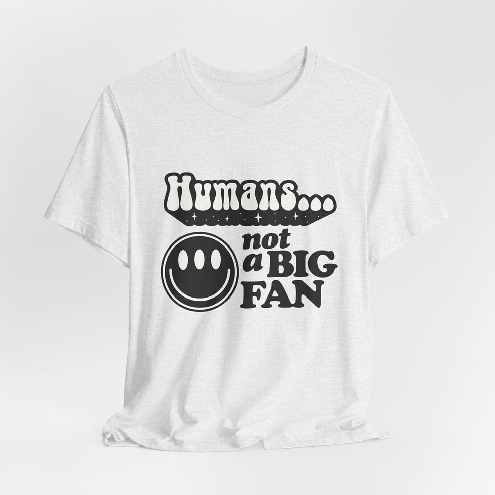 Thumbnail: Sarcastic T-Shirt Humans...Not a Big Fan Retro Art Tee Funny Unisex Gifts