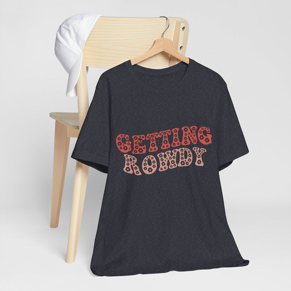 Thumbnail: Getting Rowdy T-Shirt Bride Bridesmaid Bachelorette party Fun Bridal Apparel