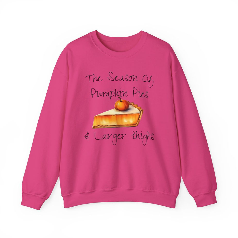 Thumbnail: Artistic Fall Sweatshirt Pumpkin Pies & Larger Thighs Autumn Apparel
