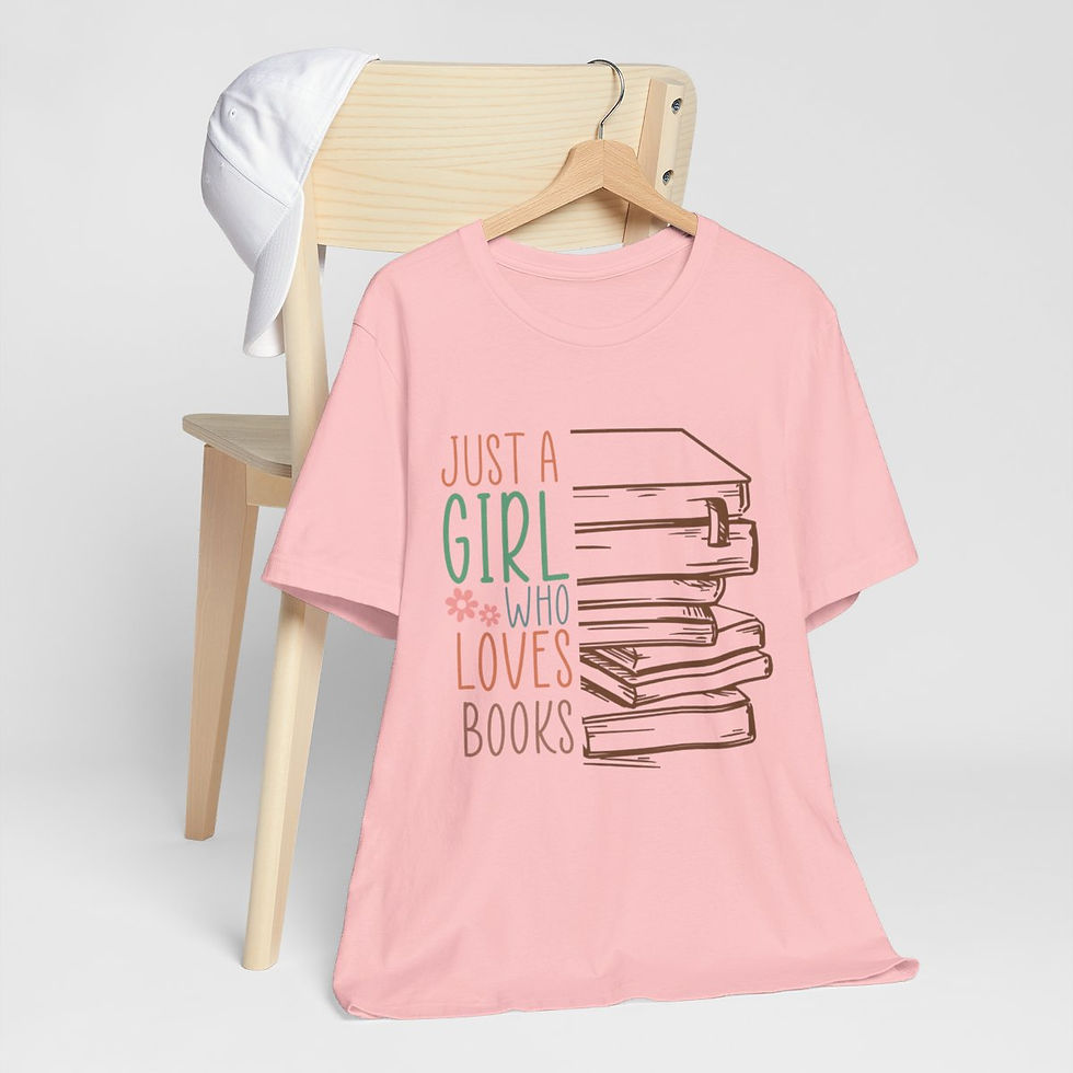 Thumbnail: Reading Theme T-Shirt Just a Girl Who Loves Books Fun Apparel Thoughtful Gifts