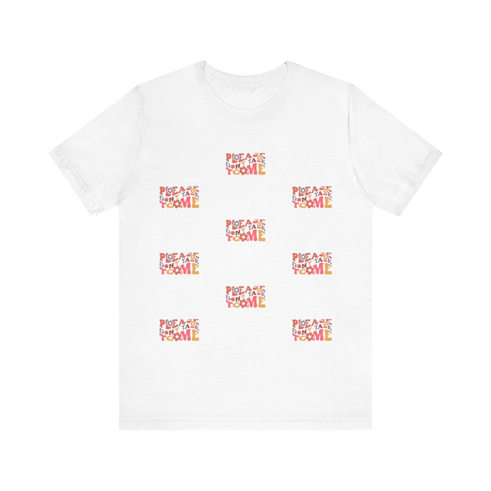 Thumbnail: Sarcastic Retro T-Shirt Please Don't Talk to Me Artistic Tee Funny Gifts