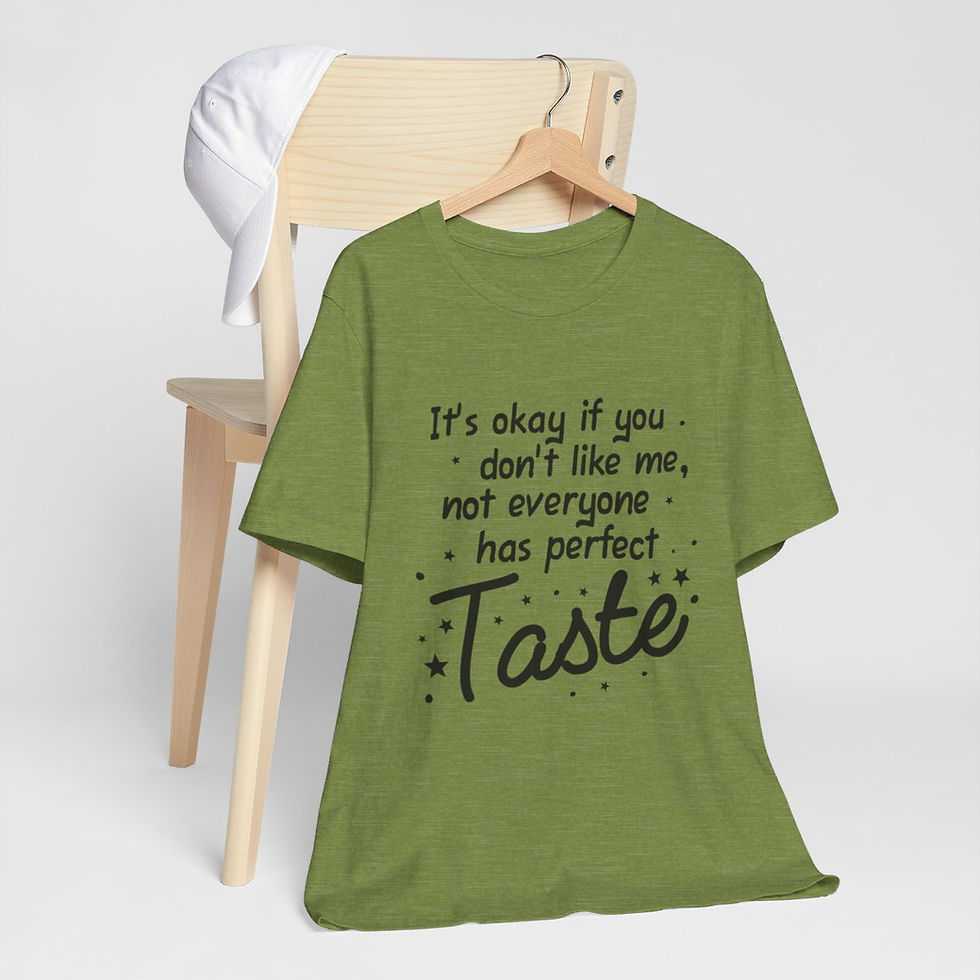Thumbnail: Sarcastic T-Shirt It's OK If You Don't Like Me Unisex Art Tee Artistic Gifts