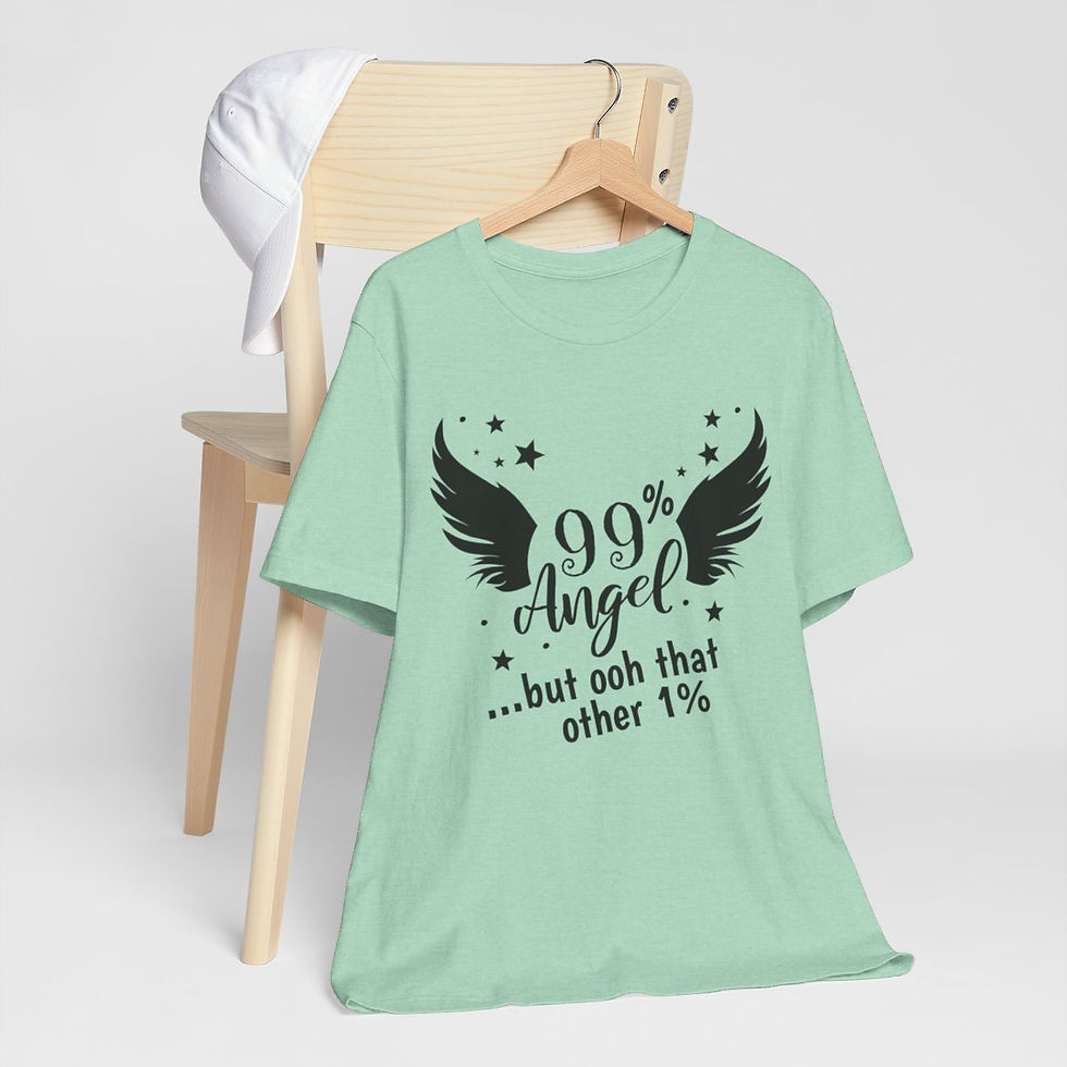 Thumbnail: Sarcastic T-Shirt 99% Angel but Oh that Other 1% Retro Expressive Apparel Gifts