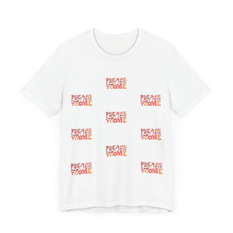 Thumbnail: Sarcastic Retro T-Shirt Please Don't Talk to Me Artistic Tee Funny Gifts