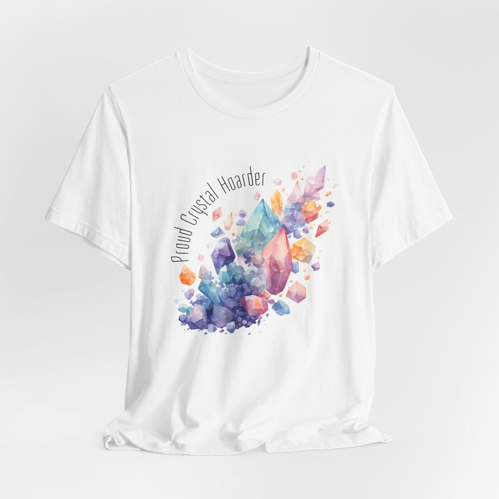Thumbnail: Sarcastic New Age T-Shirt Proud Crystal Hoarder Fun Apparel Metaphysical Gift