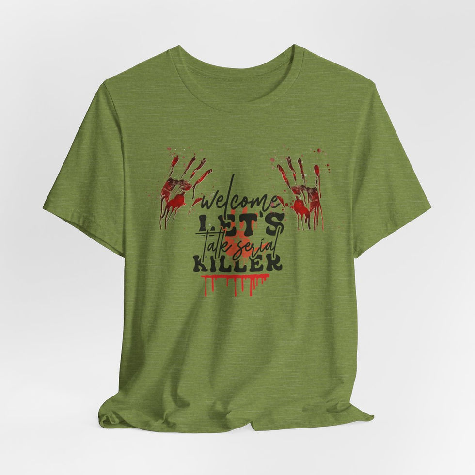 Thumbnail: True Crime T-Shirt Talk Serial Killer Expressive Apparel Funny Thoughtful Gifts