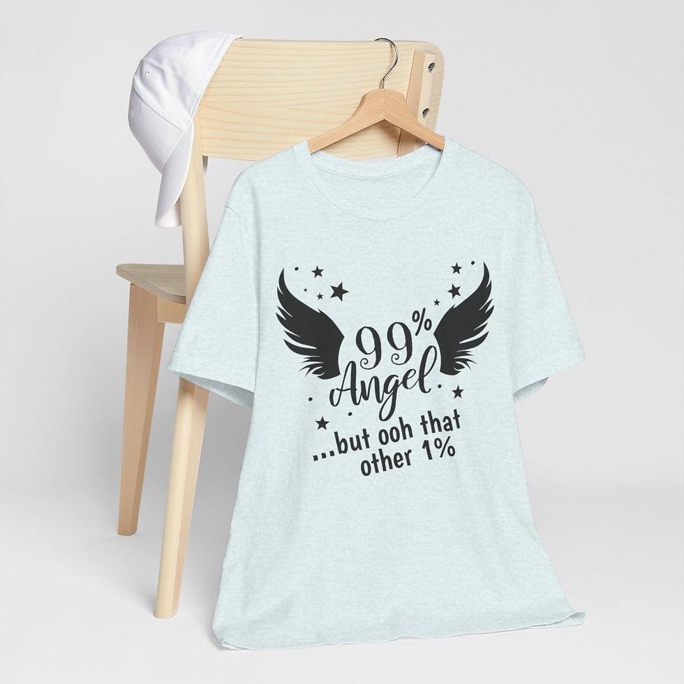 Thumbnail: Sarcastic T-Shirt 99% Angel but Oh that Other 1% Retro Expressive Apparel Gifts