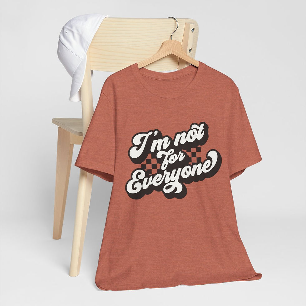 Thumbnail: Sarcastic T-Shirt I'm Not for Everyone Retro Expressive Apparel Funny Gifts
