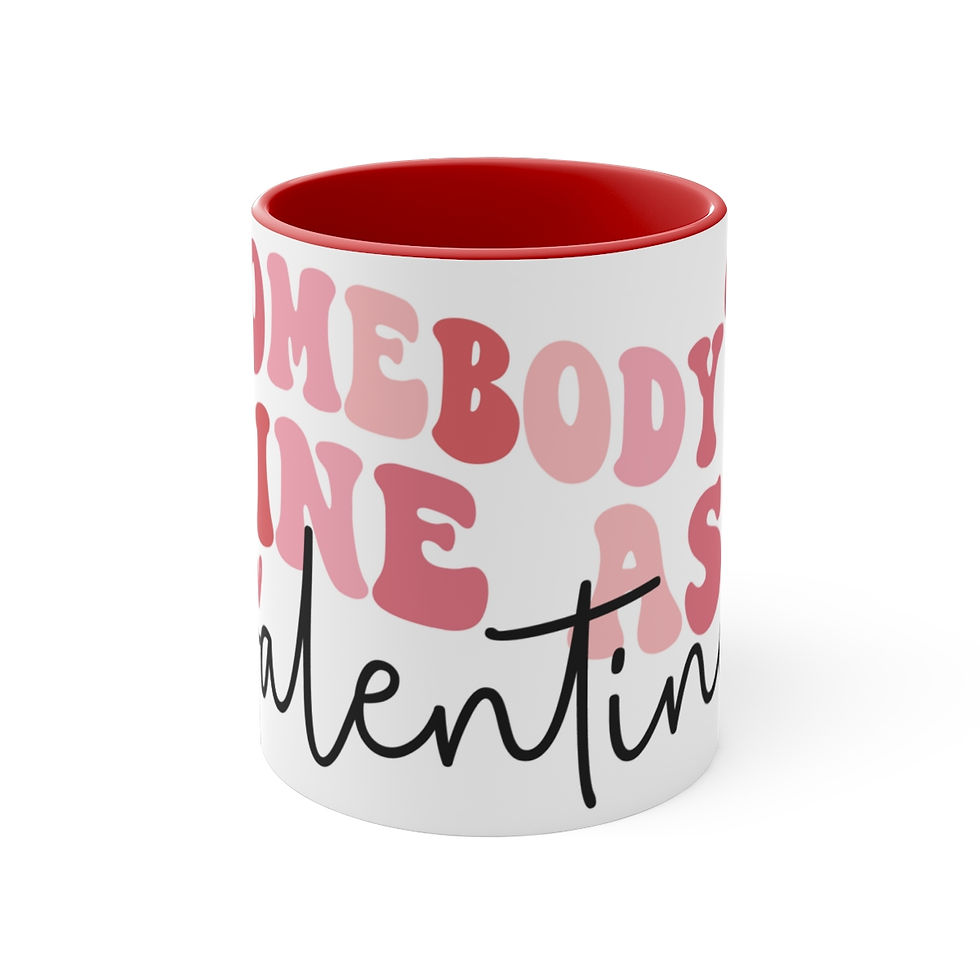Thumbnail: Love Theme Coffee Mug Somebody's Fine Ass Valentine mug Trendy gifts
