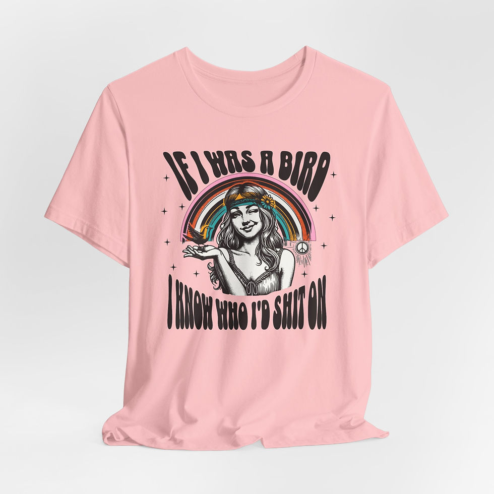 Thumbnail: Sarcastic T-Shirt If I Was a Bird Gift Funny Retro Hippie Art Tee Friend Gift