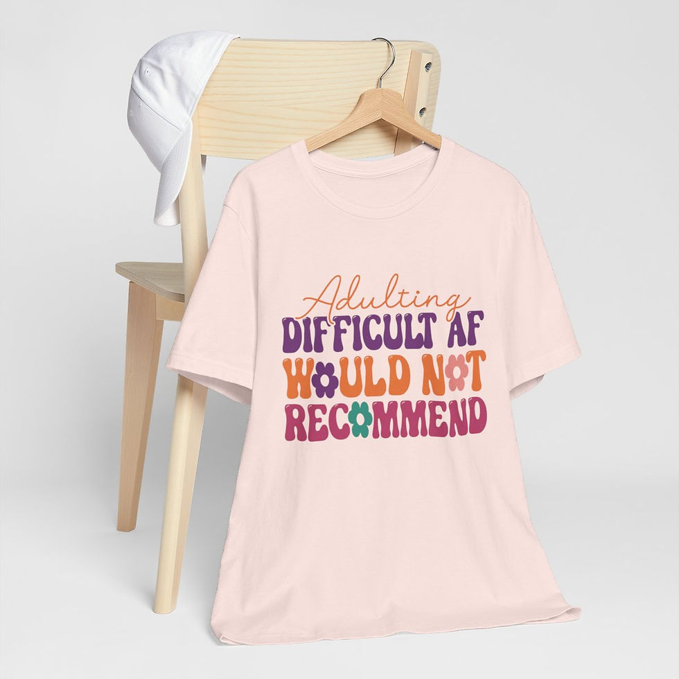 Thumbnail: Sarcastic T-Shirt Adulting Difficult AF Art Tee Fun Expressive Gifts