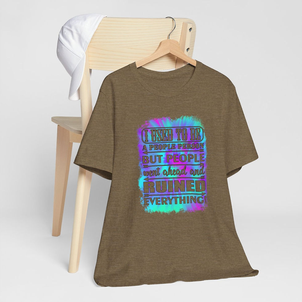 Thumbnail: Fun T-Shirt People Ruined Everything Sarcastic Art Tee Trendy Apparel Fun Gifts