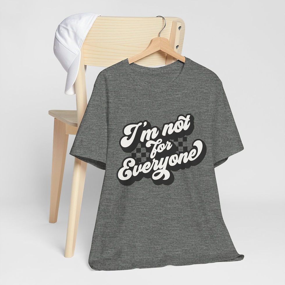 Thumbnail: Sarcastic T-Shirt I'm Not for Everyone Retro Expressive Apparel Funny Gifts