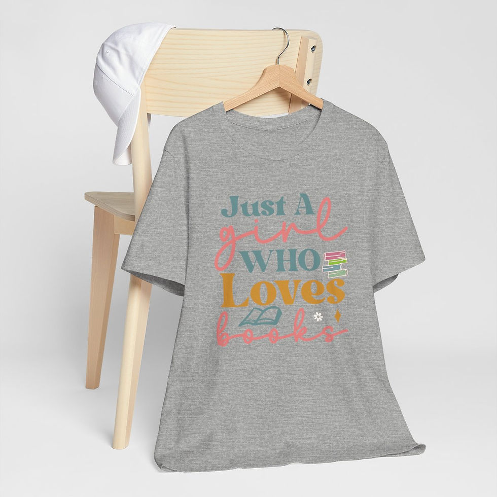 Thumbnail: Book T-Shirt Just a Girl Who Loves Books Expressive Apparel Thoughtful Gifts