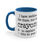 Miniatura: Funny gifts Coffee Mug I Have Neither the Time Nor The Crayons To Explain This