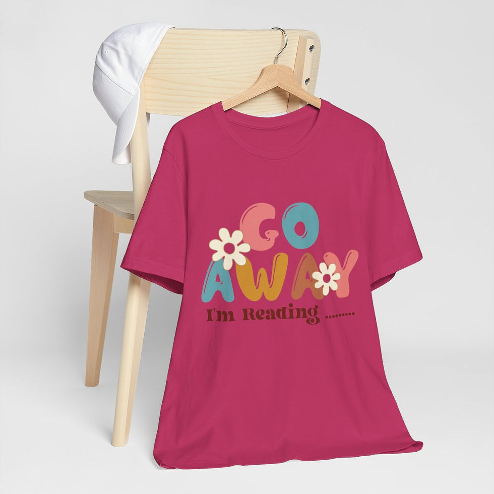 Thumbnail: Book Lover T-Shirt Go Away I'm Reading Expressive Apparel Fun Thoughtful Gifts