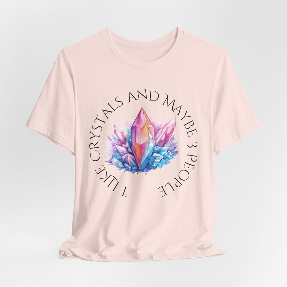 Thumbnail: Sarcastic New Age T-Shirt I Like Crystals & Maybe 3 People Funny Expressive Gift