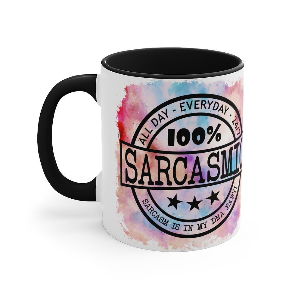 Thumbnail: Fun Artistic Gifts Coffee Mug Sarcasmic All Day Every Day Sarcastic Gifts