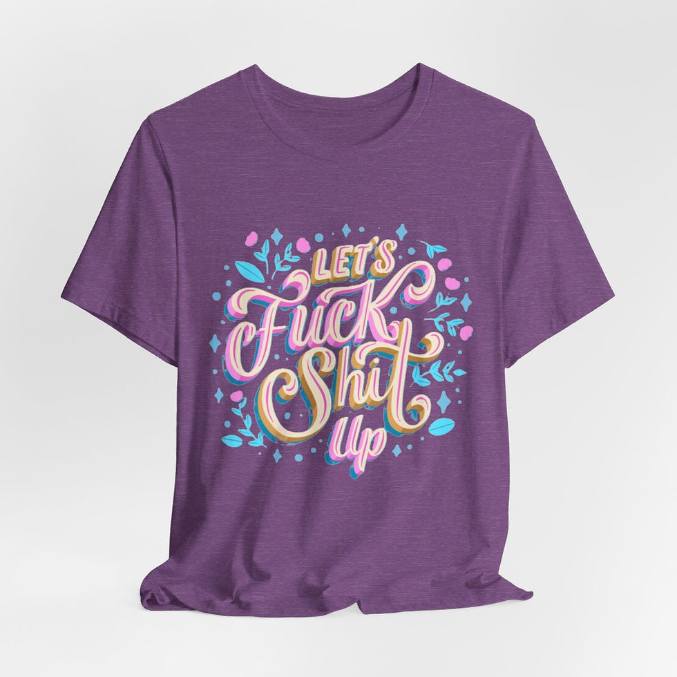 Thumbnail: Funny Retro T-Shirt Lets F*ck Sh*t Up Fun Apparel Adult Expressive Gifts