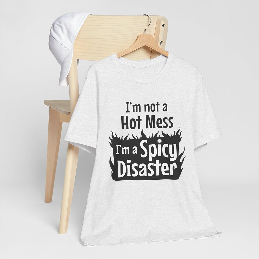 Thumbnail: Sarcastic T-Shirt Hot Mess Spicy Disaster Art Tee Artistic Apparel Fun Gifts