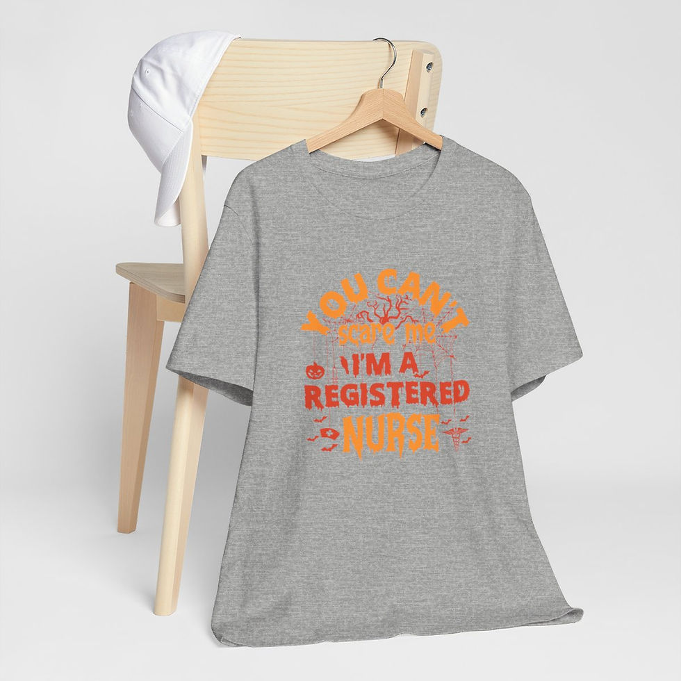 Thumbnail: Funny Registered Nurse T-Shirt You Can't Scare Me Art Tee Nursing Gift & Apparel