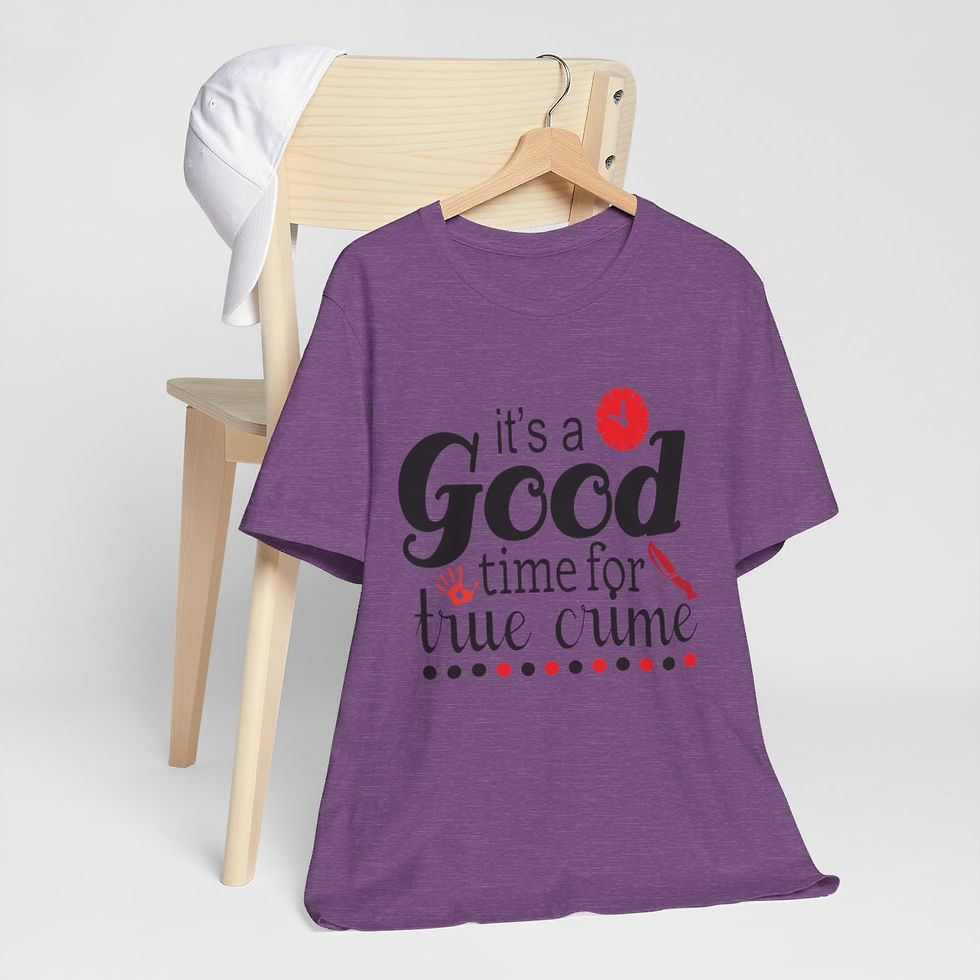 Thumbnail: True Crime Lover T-Shirt It's a Good Time For True Crime Expressive Apparel Gift
