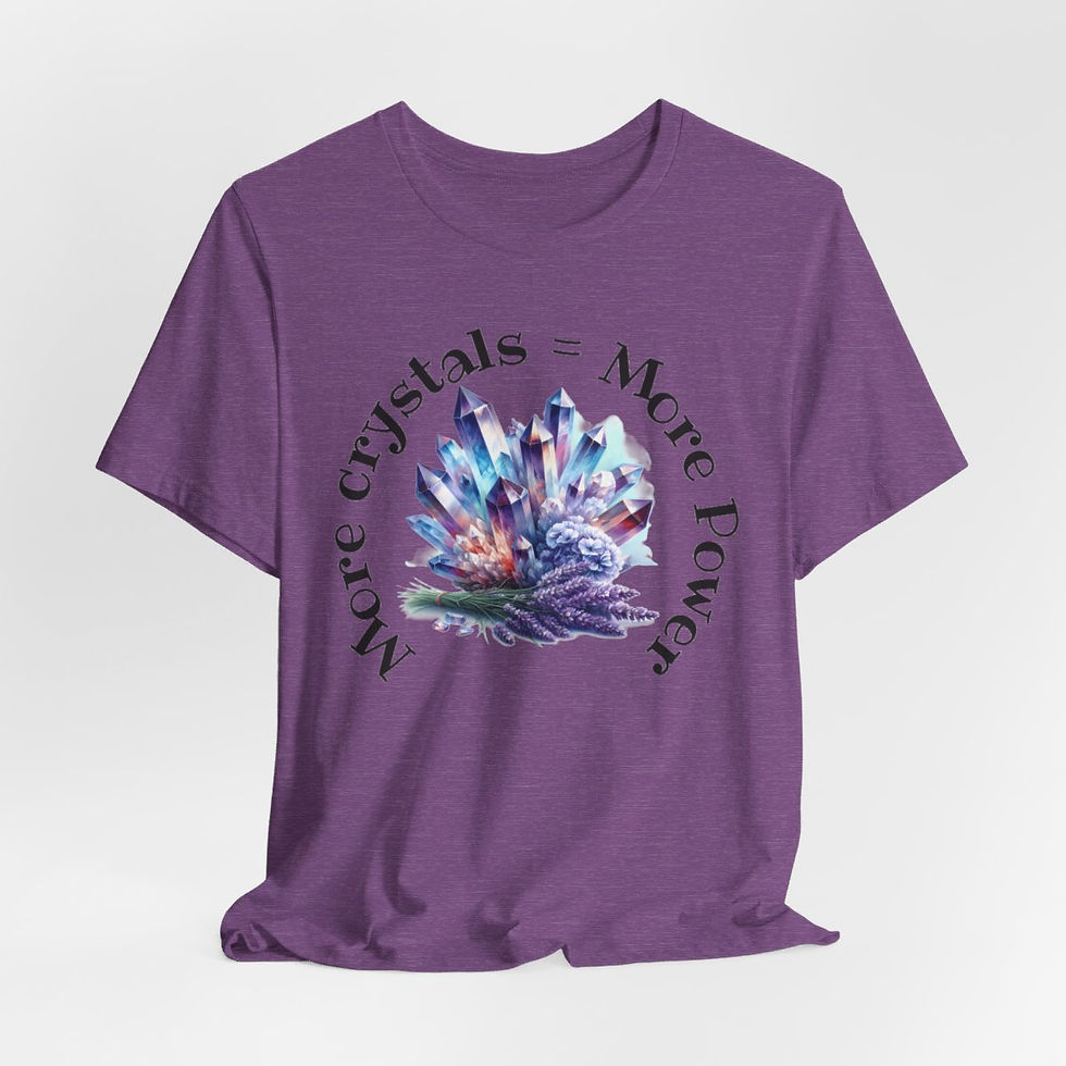 Thumbnail: New Age Crystal Lover T-Shirt More Crystals More Power Fun Metaphysical Gift