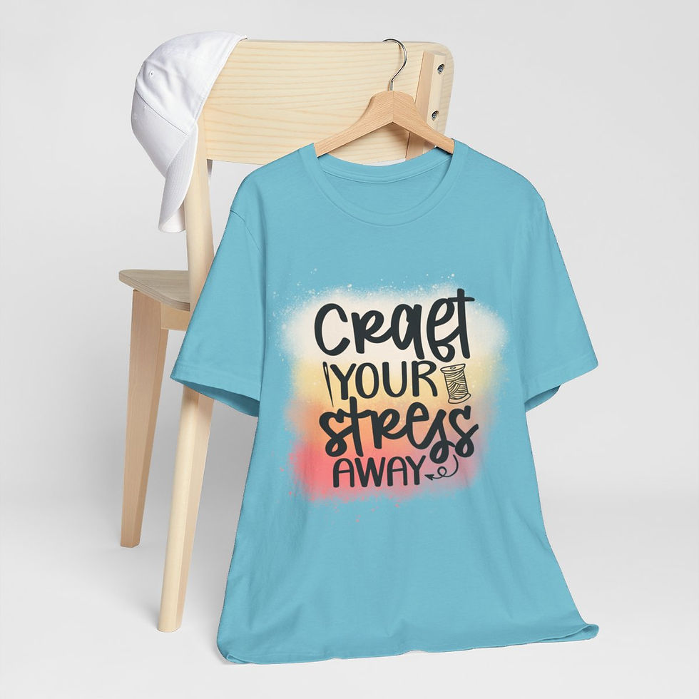 Thumbnail: Crafter Art T-Shirts Craft Your Stress Away Expressive Apparel Thoughtful Gifts