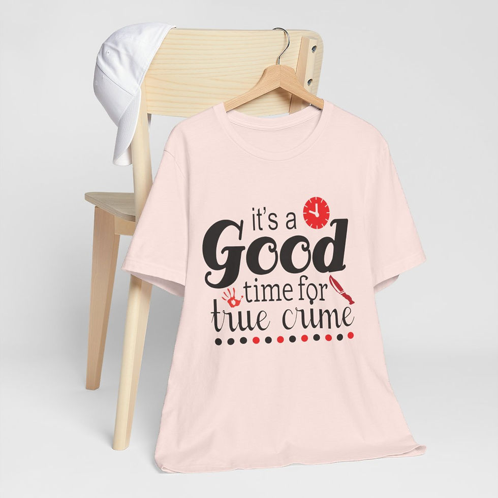 Thumbnail: True Crime Lover T-Shirt It's a Good Time For True Crime Expressive Apparel Gift