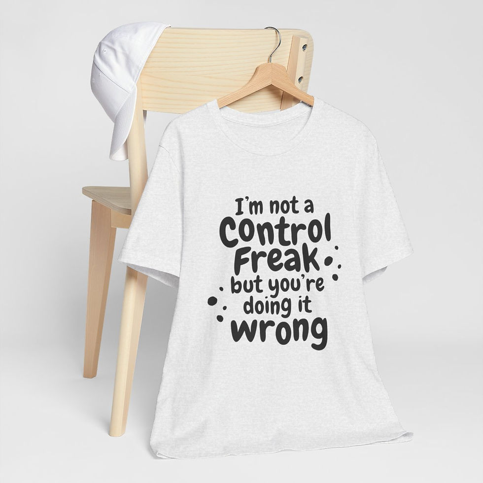 Thumbnail: Sarcastic T-Shirt Control Freak Art Tee Trendy Apparel Artistic Gifts