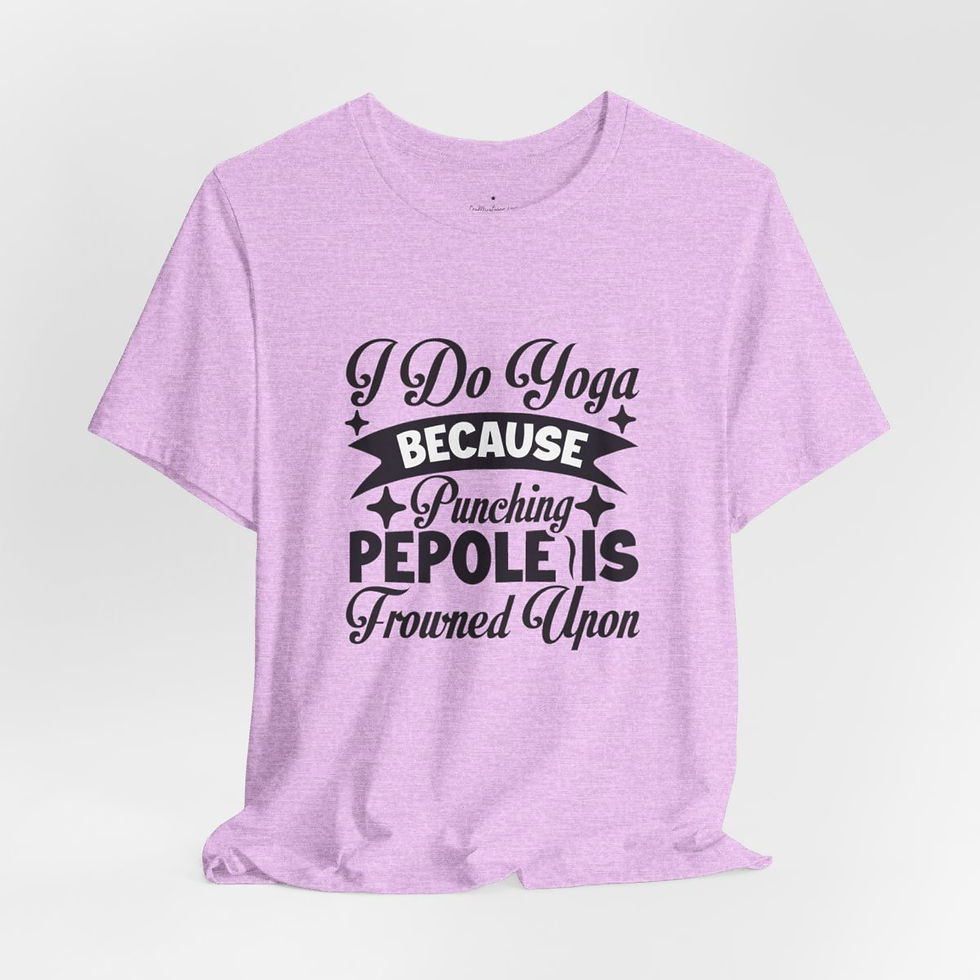 Thumbnail: T-Shirt Do Yoga Because Punching People is Frowned Upon Sarcastic Apparel gift
