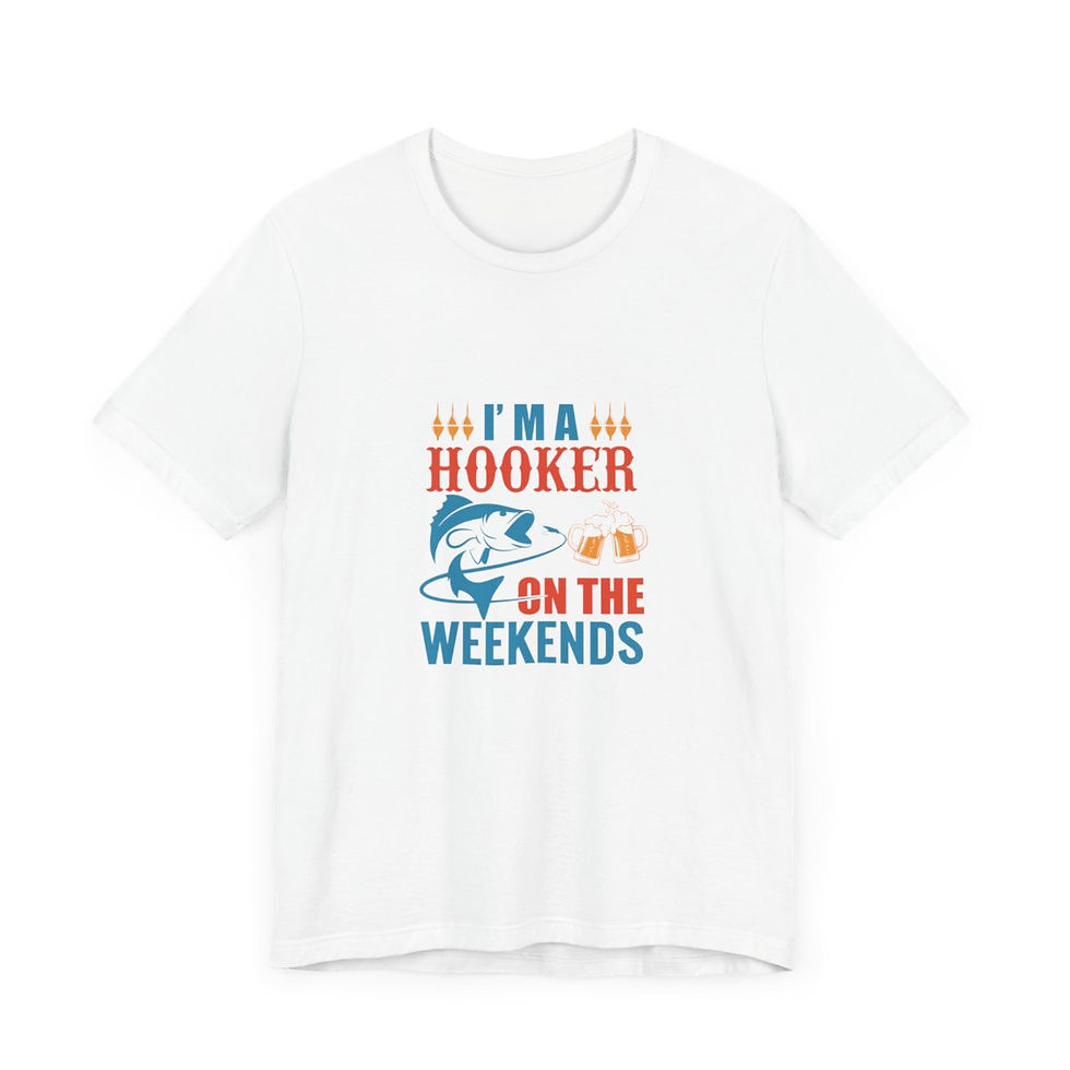 Thumbnail: Artistic T-Shirt Fishing theme I'm a Hooker on the Weekend Sportsman Gifts